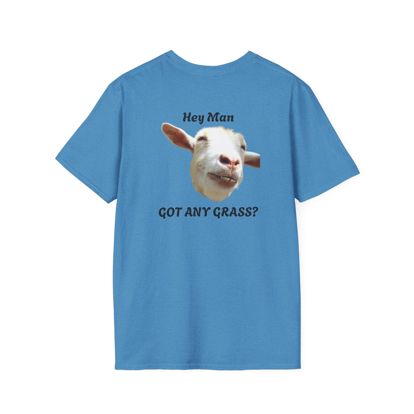 Hey Man Got Any Grass Goat Whispering Dandelion - Unisex Softstyle T-Shirt