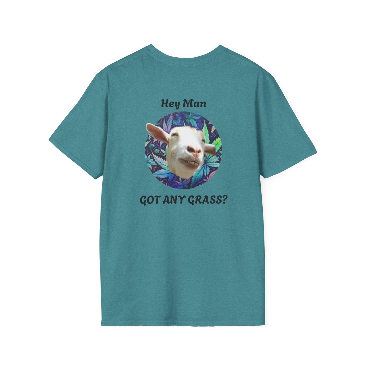 Hey Man Got Any Grass Goat Garner - Unisex Softstyle T-Shirt