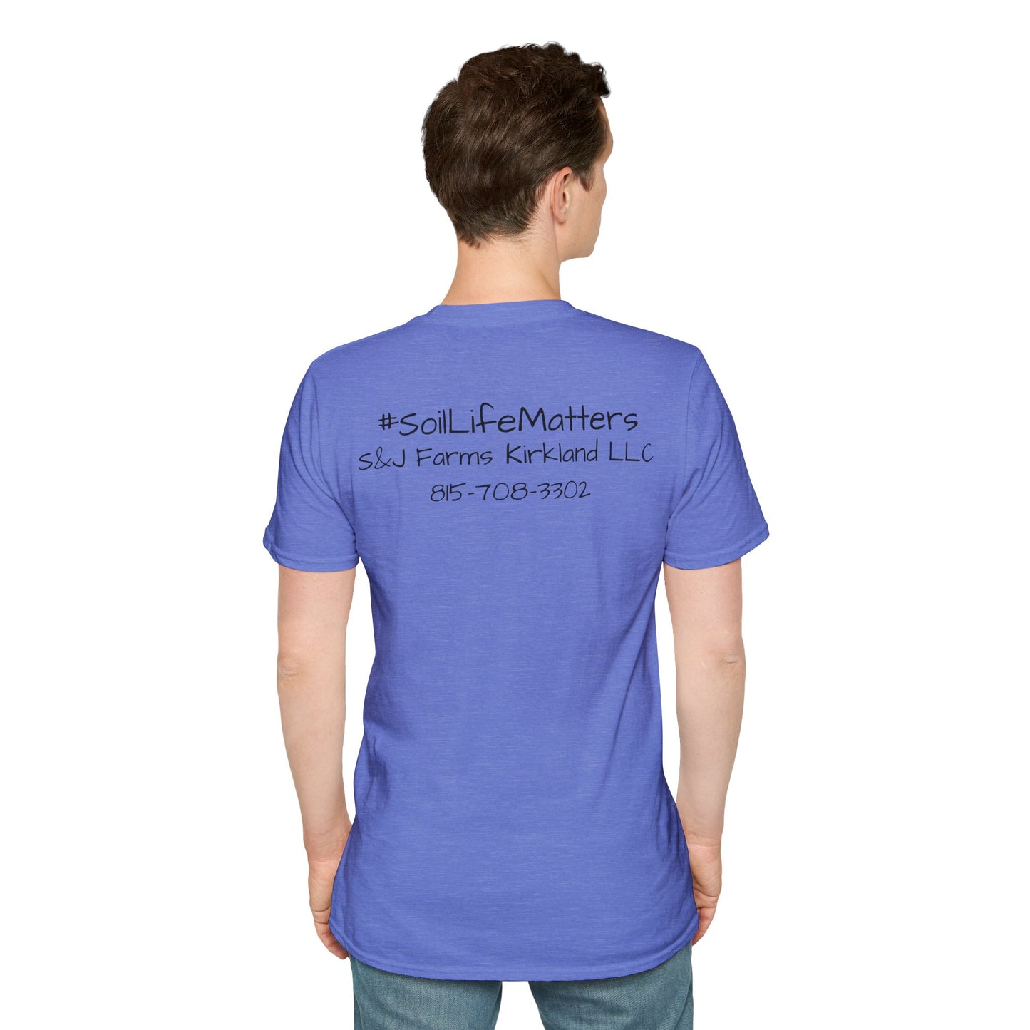 #soillifematters S&J Farm Kirkland LLC - Unisex Softstyle T-Shirt