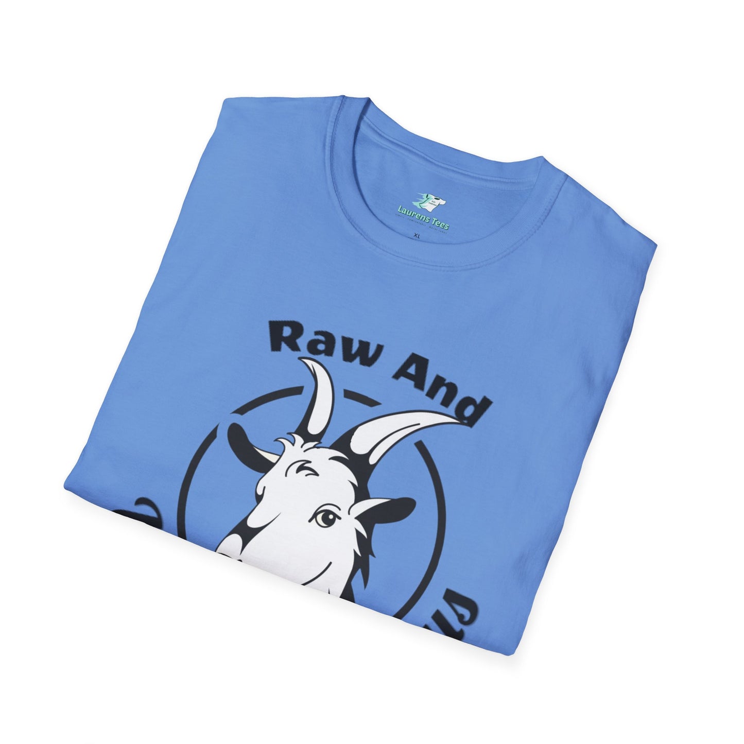 Raw And Udderly Delicious Front - Unisex Softstyle T-Shirt