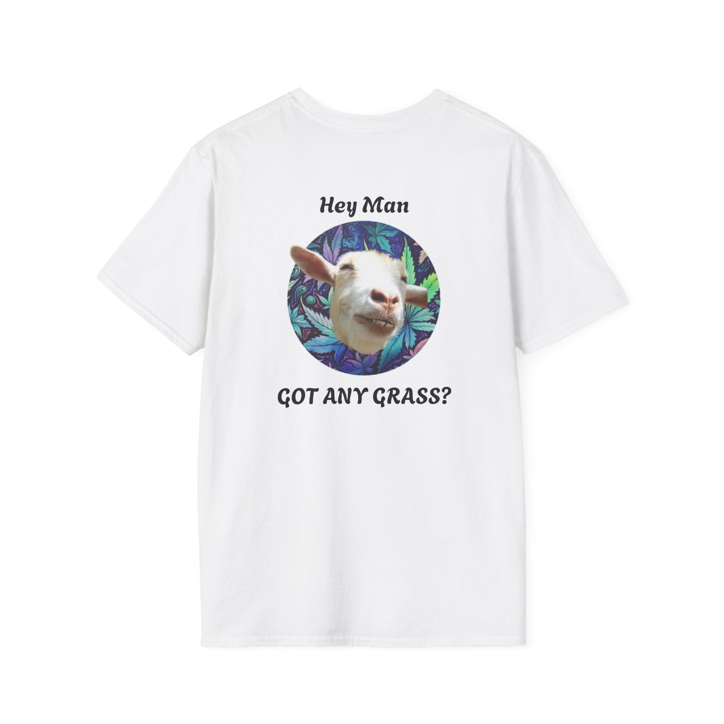 Hey Man Got Any Grass Goat Garner - Unisex Softstyle T-Shirt