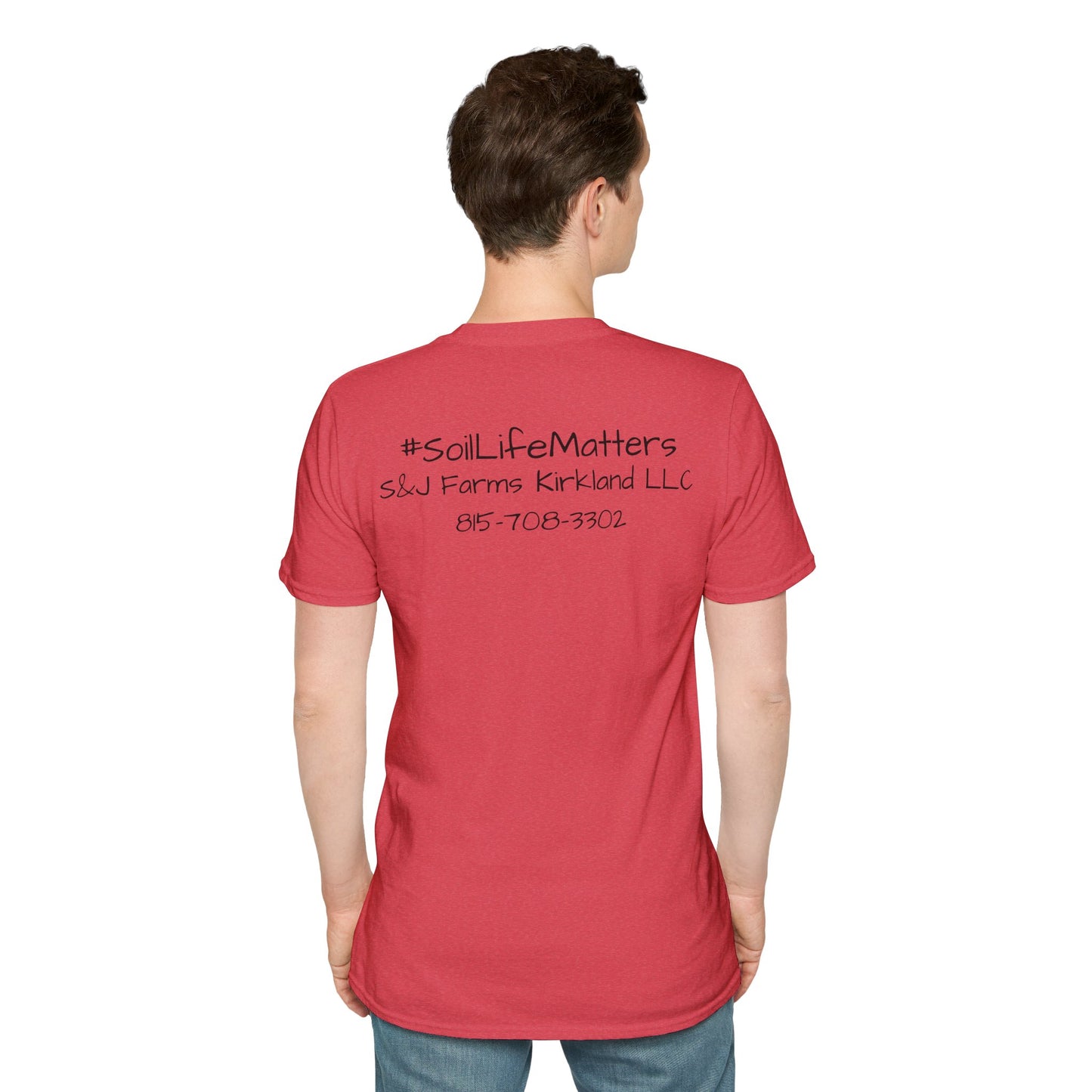 #soillifematters S&J Farm Kirkland LLC - Unisex Softstyle T-Shirt