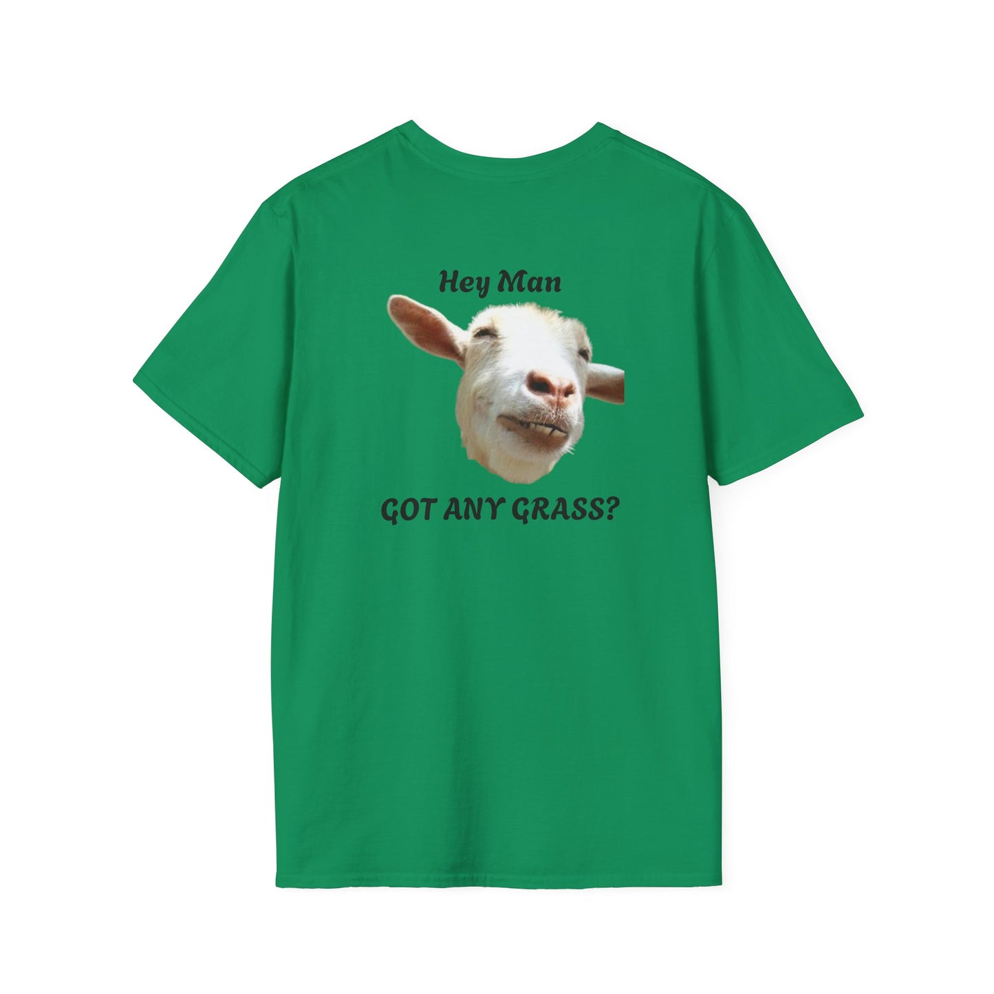 Hey Man Got Any Grass Goat Whispering Dandelion - Unisex Softstyle T-Shirt