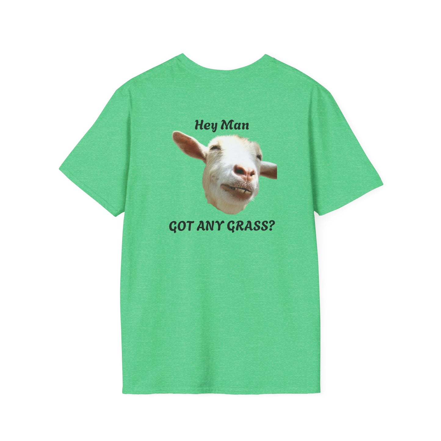 Hey Man Got Any Grass Goat S&J - Unisex Softstyle T-Shirt