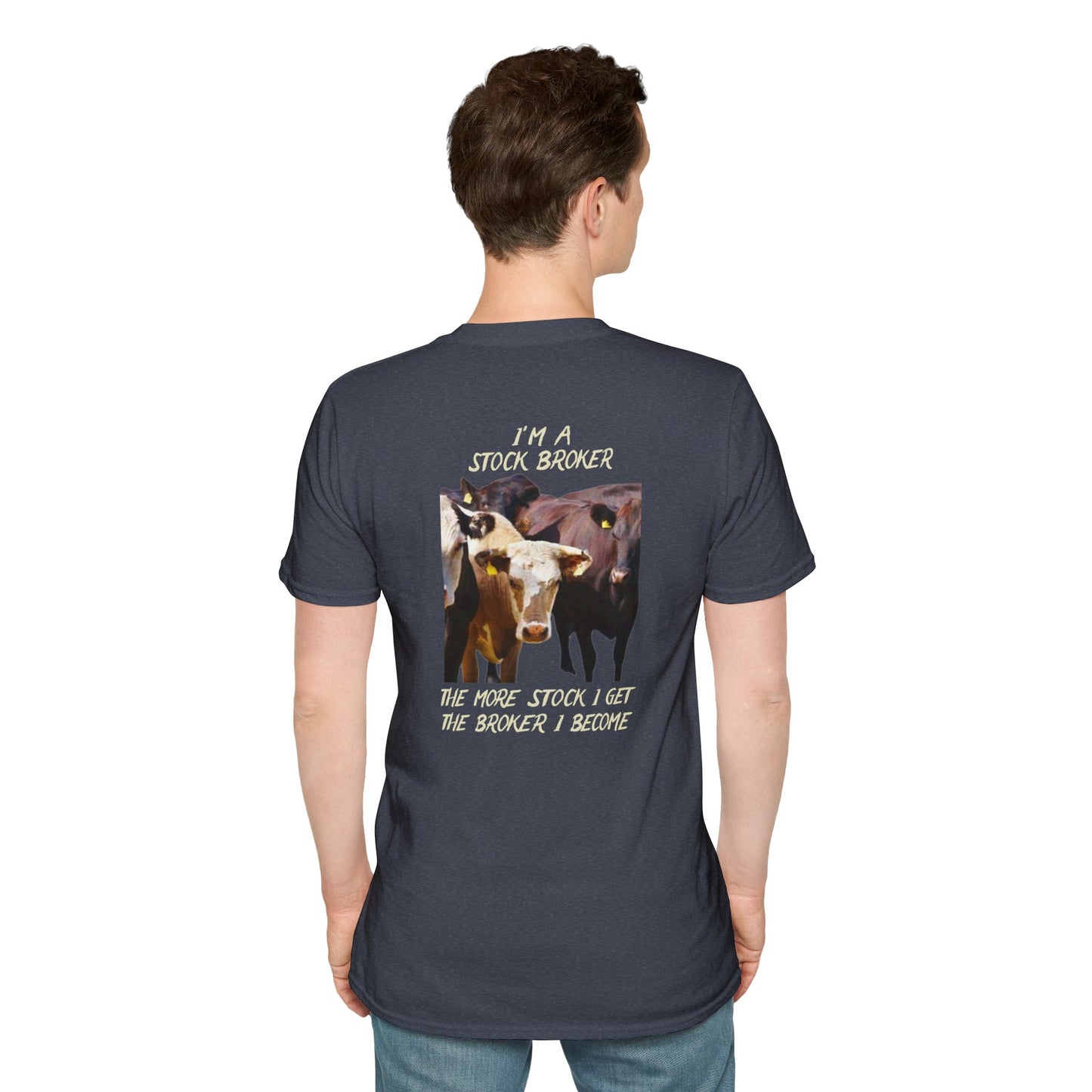 STOCK BROKER S&J - Unisex Softstyle T-Shirt